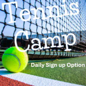 AUG. Daily Junior Tennis Camp. Pick your day. (10 am- 4 pm. Ages 6-16.)